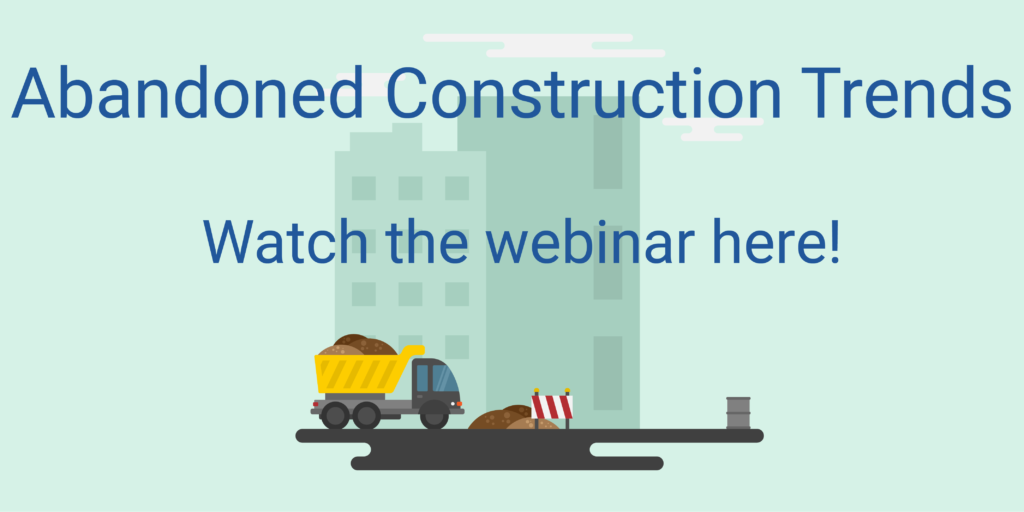 Abandoned construction webinar